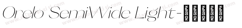Orelo SemiWide Light字体转换